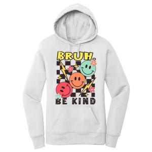 Bruh Be Kind Funny Orange Anti Bullying Unity Day Women's Pullover Hoodie