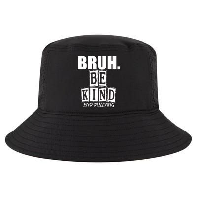 Bruh Be Kind Funny Orange Anti Bullying Unity Day Cool Comfort Performance Bucket Hat