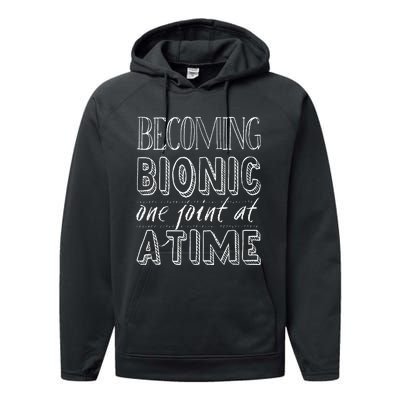 Becoming Bionic Knee Or Hip Joint Surgery Fun Performance Fleece Hoodie