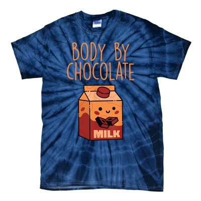 Body By Kawaii Chocolate Milk Drink Workout Chocolate Milk Tie-Dye T-Shirt