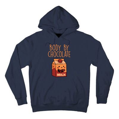 Body By Kawaii Chocolate Milk Drink Workout Chocolate Milk Tall Hoodie