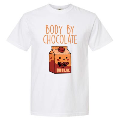 Body By Kawaii Chocolate Milk Drink Workout Chocolate Milk Garment-Dyed Heavyweight T-Shirt