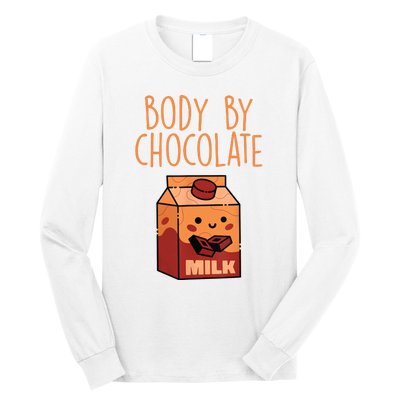 Body By Kawaii Chocolate Milk Drink Workout Chocolate Milk Long Sleeve Shirt