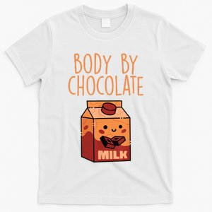 Body By Kawaii Chocolate Milk Drink Workout Chocolate Milk T-Shirt