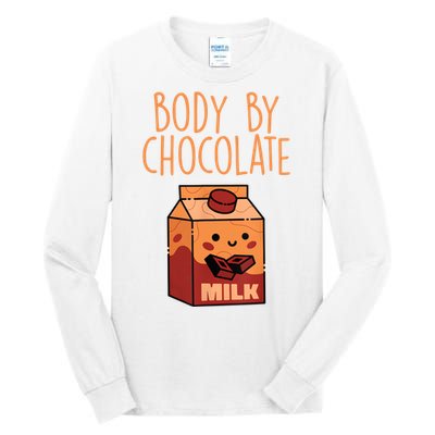 Body By Kawaii Chocolate Milk Drink Workout Chocolate Milk Tall Long Sleeve T-Shirt