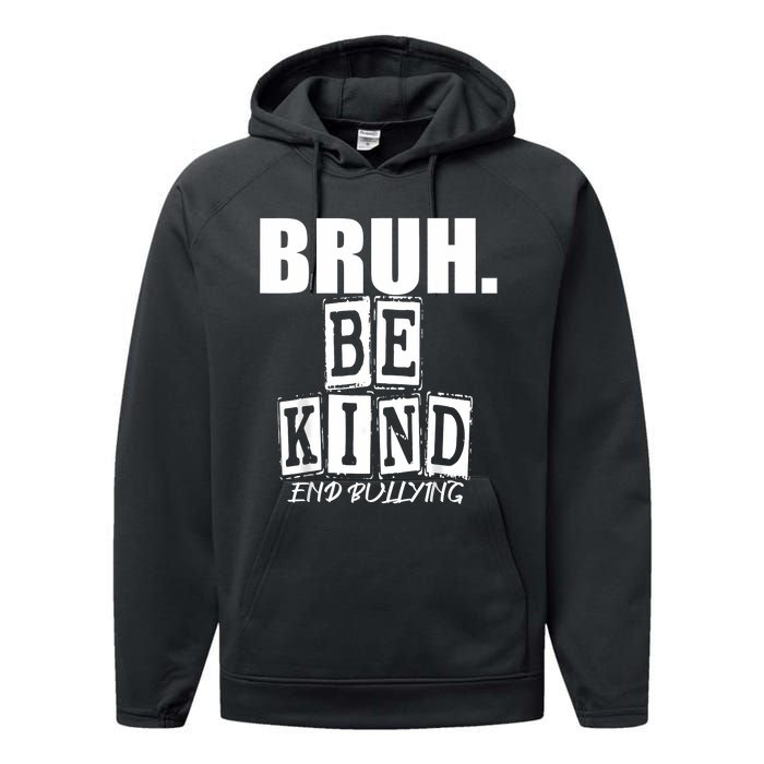 Bruh Be Kind Funny Orange Anti Bullying Unity Day Performance Fleece Hoodie