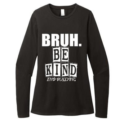 Bruh Be Kind Funny Orange Anti Bullying Unity Day Womens CVC Long Sleeve Shirt