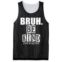 Bruh Be Kind Funny Orange Anti Bullying Unity Day Mesh Reversible Basketball Jersey Tank