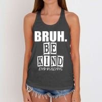 Bruh Be Kind Funny Orange Anti Bullying Unity Day Women's Knotted Racerback Tank