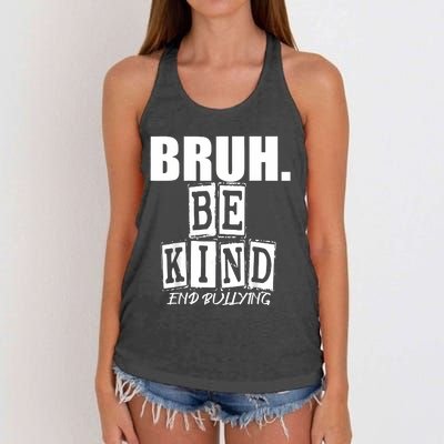 Bruh Be Kind Funny Orange Anti Bullying Unity Day Women's Knotted Racerback Tank