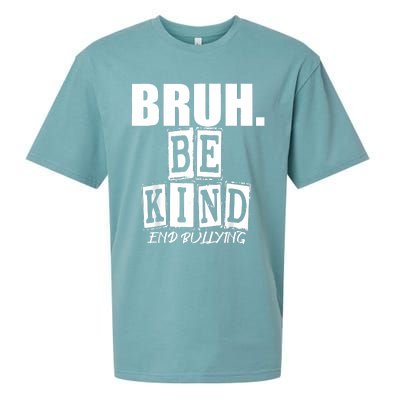 Bruh Be Kind Funny Orange Anti Bullying Unity Day Sueded Cloud Jersey T-Shirt