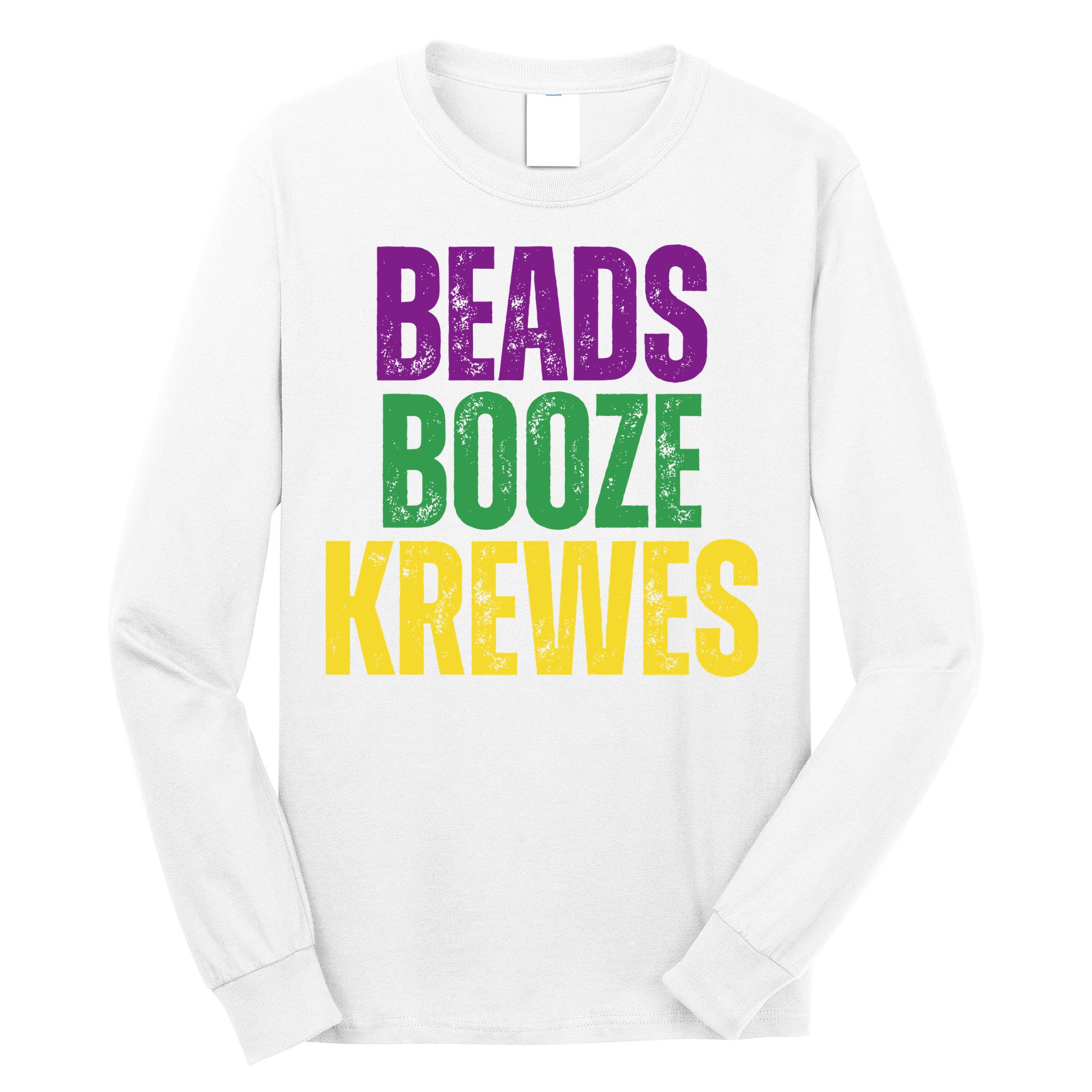 Beads Booze Krewes Mardi Gras Vintage Long Sleeve Shirt