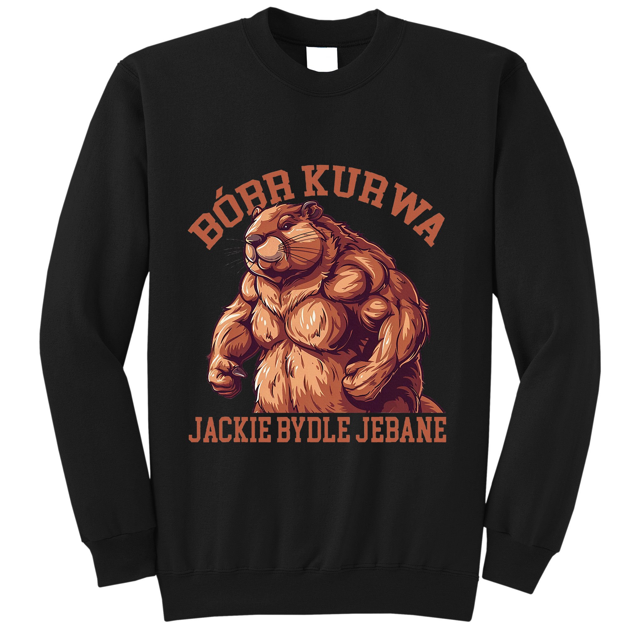 Bober Bobr Kurwa Sweatshirt
