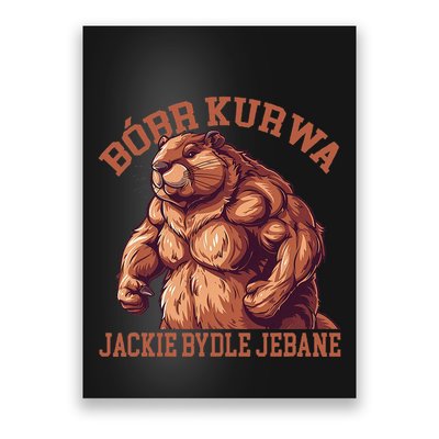 Bober Bobr Kurwa Poster