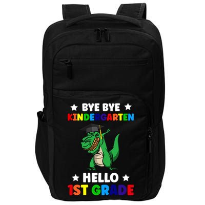 Bye Bye Kindergarten Hello 1St Grade 1St Grade Gift Impact Tech Backpack