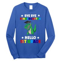 Bye Bye Kindergarten Hello 1St Grade 1St Grade Gift Long Sleeve Shirt