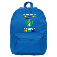 Bye Bye Kindergarten Hello 1St Grade 1St Grade Gift 16 in Basic Backpack