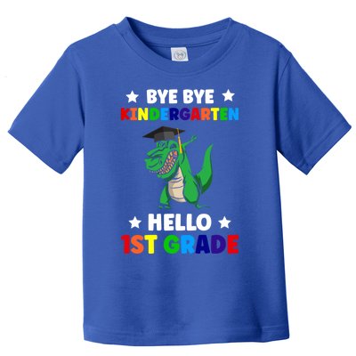 Bye Bye Kindergarten Hello 1St Grade 1St Grade Gift Toddler T-Shirt