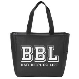 Bad Bitches Lift Zip Tote Bag