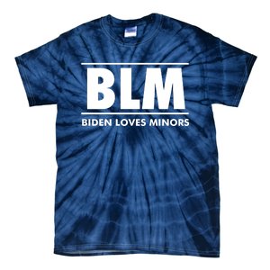 BLM Biden Loves Minors Tie-Dye T-Shirt