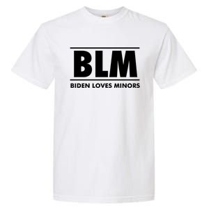 BLM Biden Loves Minors Garment-Dyed Heavyweight T-Shirt