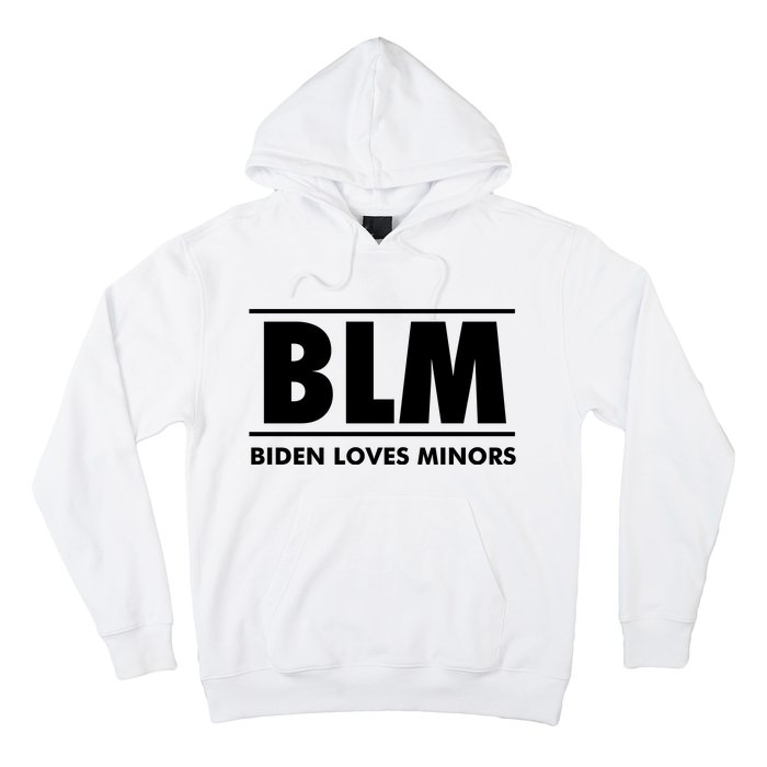 BLM Biden Loves Minors Hoodie