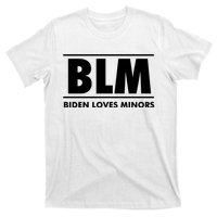 BLM Biden Loves Minors T-Shirt