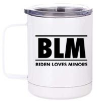 BLM Biden Loves Minors 12 oz Stainless Steel Tumbler Cup