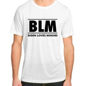 BLM Biden Loves Minors Adult ChromaSoft Performance T-Shirt