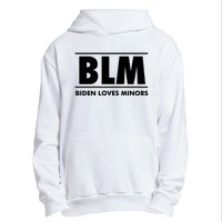 BLM Biden Loves Minors Urban Pullover Hoodie