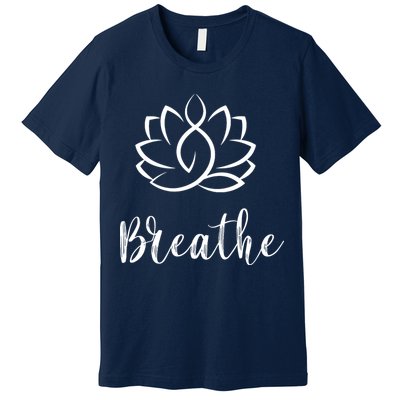 Breathe Buddha Lotus Flower Meditation Yoga Premium T-Shirt