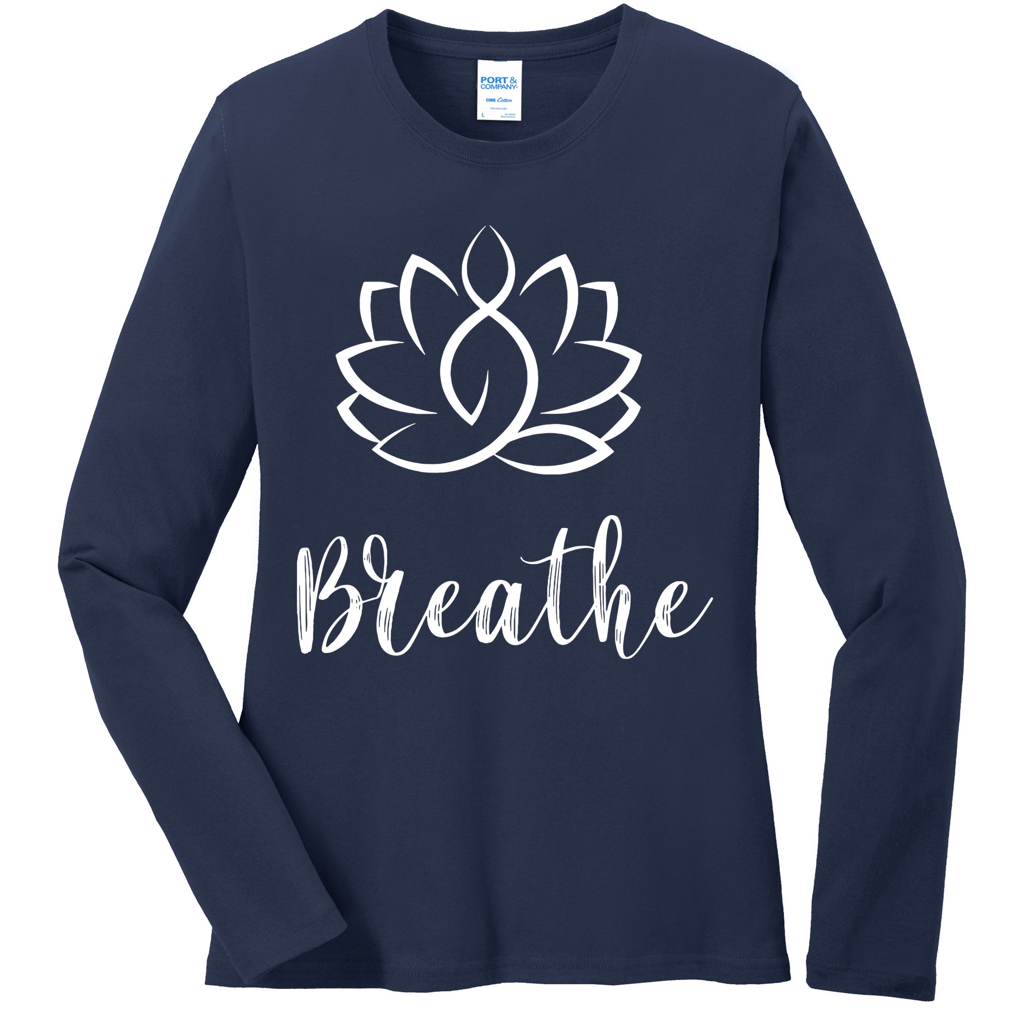 Breathe Buddha Lotus Flower Meditation Yoga Ladies Long Sleeve Shirt