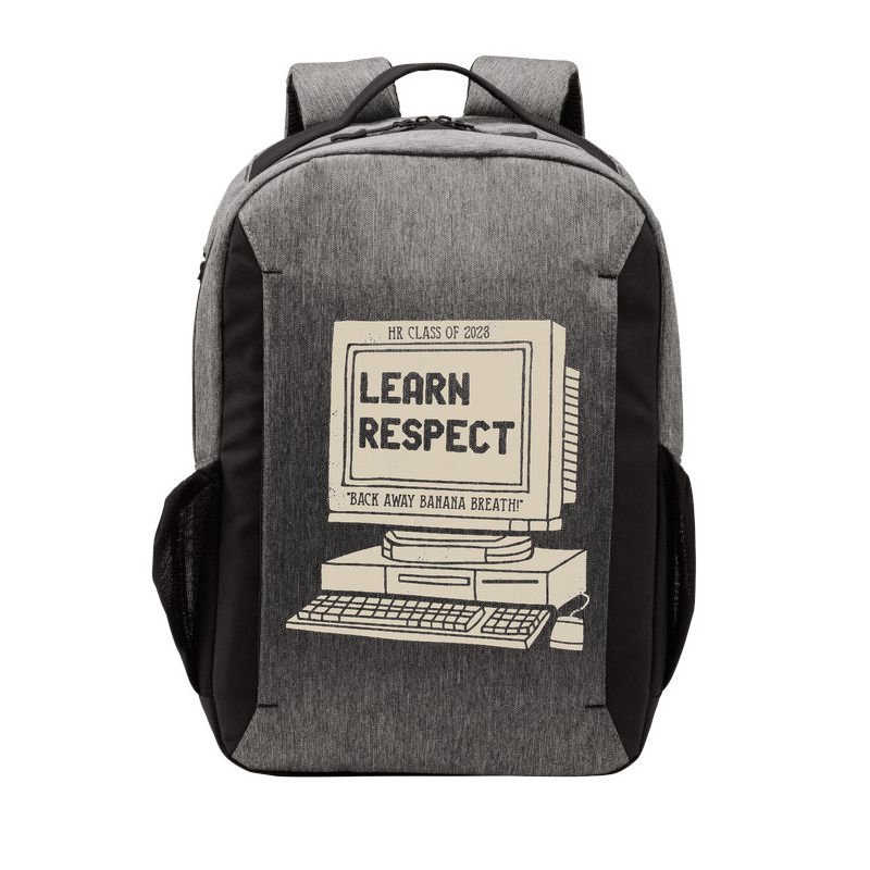 Banana Breath Learn Respect I think You Should Leave Vector Backpack