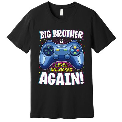 Big Brother Level Unlocked Again Big Brother Again Premium T-Shirt