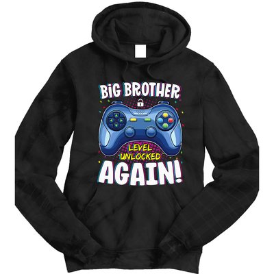 Big Brother Level Unlocked Again Big Brother Again Tie Dye Hoodie