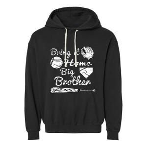 Big Brother Little Brother Baseball Bring It Home Garment-Dyed Fleece Hoodie