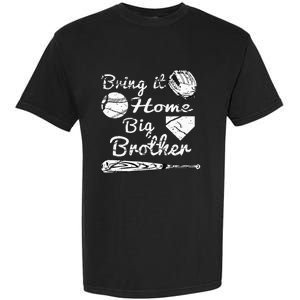 Big Brother Little Brother Baseball Bring It Home Garment-Dyed Heavyweight T-Shirt