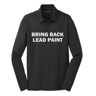 Bring Back Lead Paint Gen Z Silk Touch Performance Long Sleeve Polo