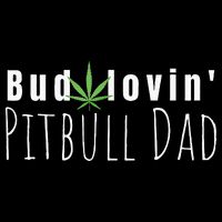 Best Bud Lovin Pitbull Dad Ever Funny Pitbull Owner Gift Sustainable Bucket Hat