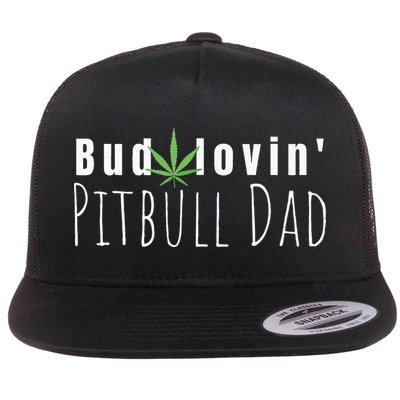 Best Bud Lovin Pitbull Dad Ever Funny Pitbull Owner Gift Flatbill Hat