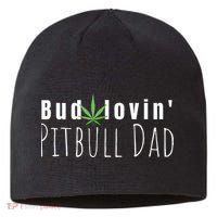 Best Bud Lovin Pitbull Dad Ever Funny Pitbull Owner Gift Sustainable Beanie