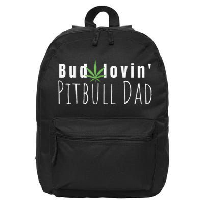 Best Bud Lovin Pitbull Dad Ever Funny Pitbull Owner Gift 16 in Basic Backpack