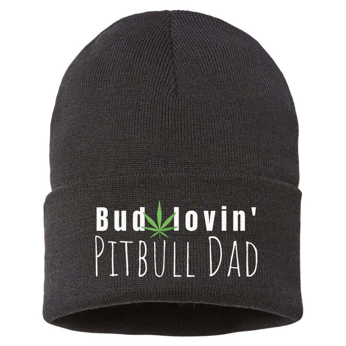 Best Bud Lovin Pitbull Dad Ever Funny Pitbull Owner Gift Sustainable Knit Beanie