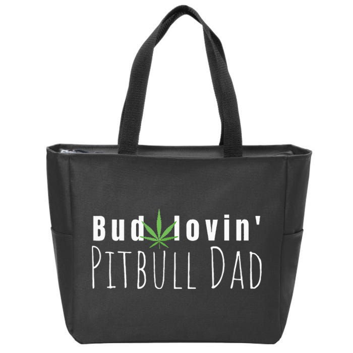 Best Bud Lovin Pitbull Dad Ever Funny Pitbull Owner Gift Zip Tote Bag