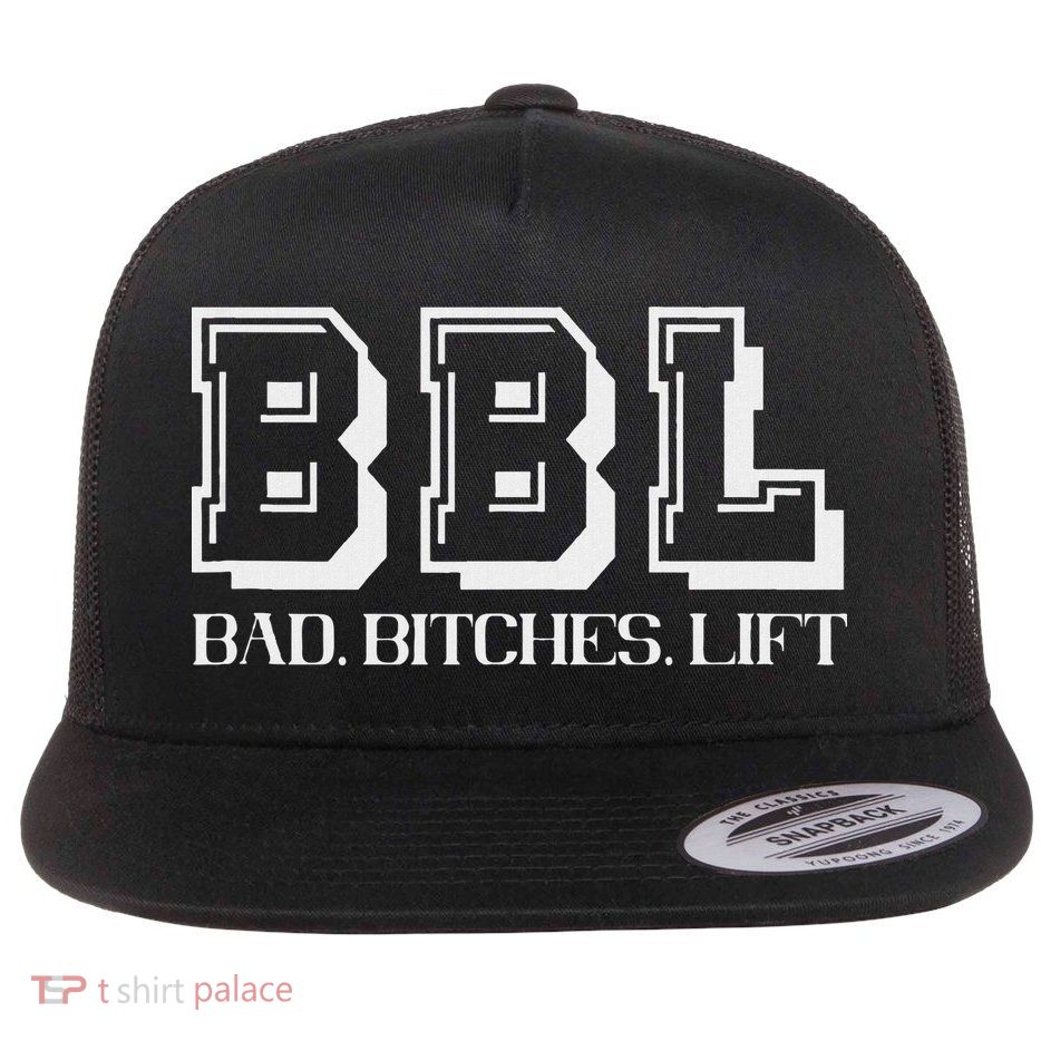 Bad Bitches Lift Heavy Gym Workout Motivation Flatbill Hat
