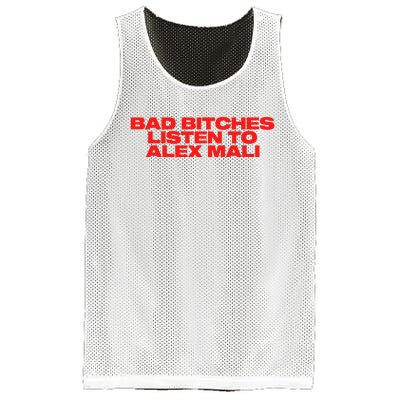 Bad Bitches Listen To Alex Mali Mesh Reversible Basketball Jersey Tank