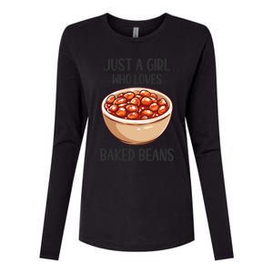 Baked Beans Lovers Gift Just A Who Loves Baked Beans Gift Womens Cotton Relaxed Long Sleeve T-Shirt