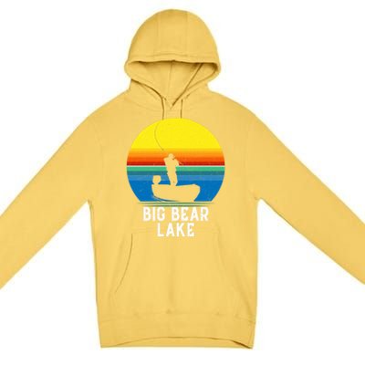 Big Bear Lake Gift For Fishing Trips Travel Family Gift Premium Pullover Hoodie