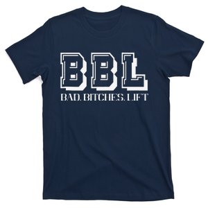 Bad Bitches Lift Heavy Fitness Gym Workout T-Shirt