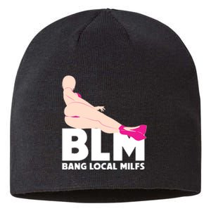 BLM Bang Local Milfs Funny Sexy Milf Quote Sustainable Beanie